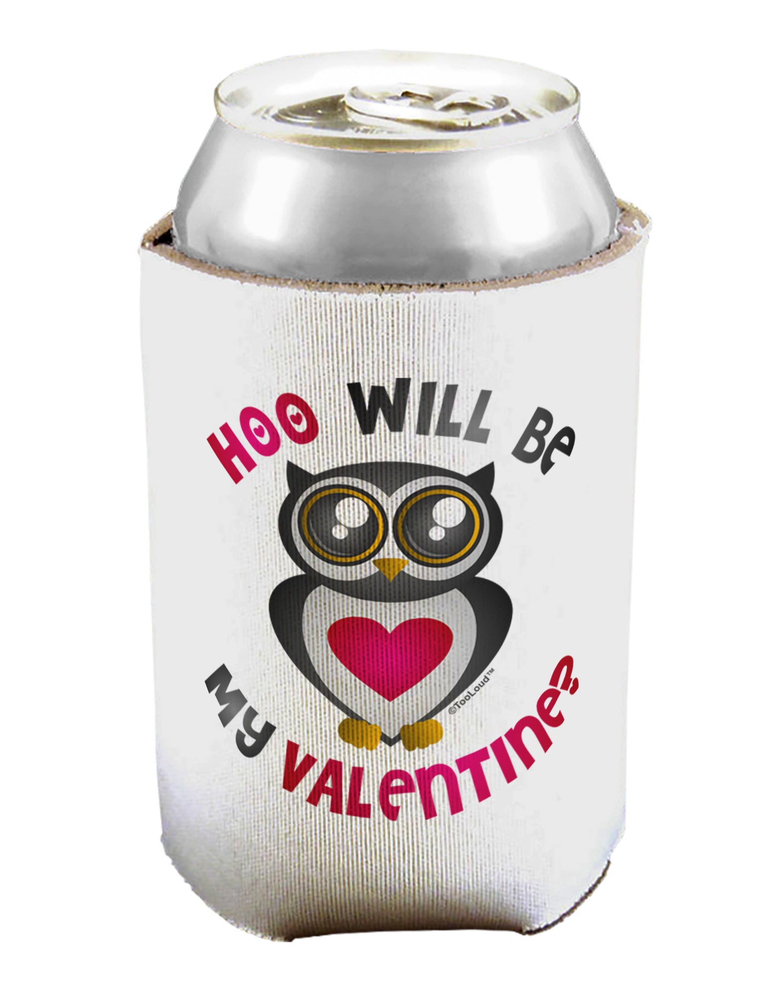 Hoo Will Be My Valentine Can / Bottle Insulator Coolers-Can Coolie-TooLoud-1-Davson Sales