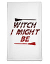 Witch I Might Be Flour Sack Dish Towel by TooLoud-Flour Sack Dish Towel-TooLoud-White-Davson Sales