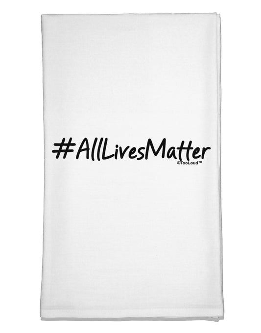 Hashtag AllLivesMatter Flour Sack Dish Towels-Flour Sack Dish Towel-TooLoud-White-Davson Sales