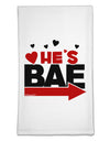 He's BAE - Right Arrow Flour Sack Dish Towels-Flour Sack Dish Towel-TooLoud-White-Davson Sales