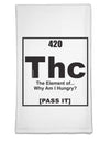 420 Element THC Funny Stoner Flour Sack Dish Towel by TooLoud-Flour Sack Dish Towel-TooLoud-White-Davson Sales