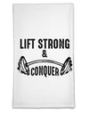 Lift Strong & Conquer Flour Sack Dish Towel-Flour Sack Dish Towel-TooLoud-Davson Sales