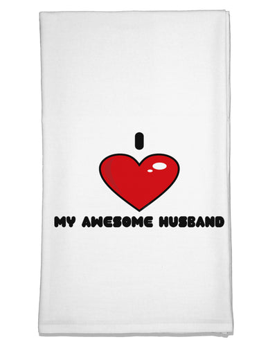 I Heart My Awesome Husband Flour Sack Dish Towel by TooLoud-Flour Sack Dish Towel-TooLoud-White-Davson Sales