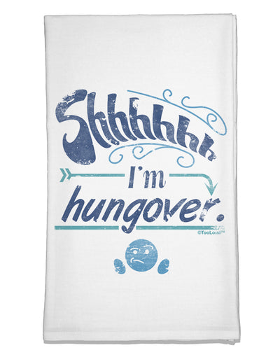 Shhh Im Hungover Funny Flour Sack Dish Towels by TooLoud-TooLoud-White-Davson Sales