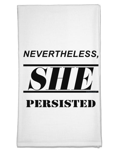 Nevertheless She Persisted Women's Rights Flour Sack Dish Towel by TooLoud-Flour Sack Dish Towel-TooLoud-White-Davson Sales