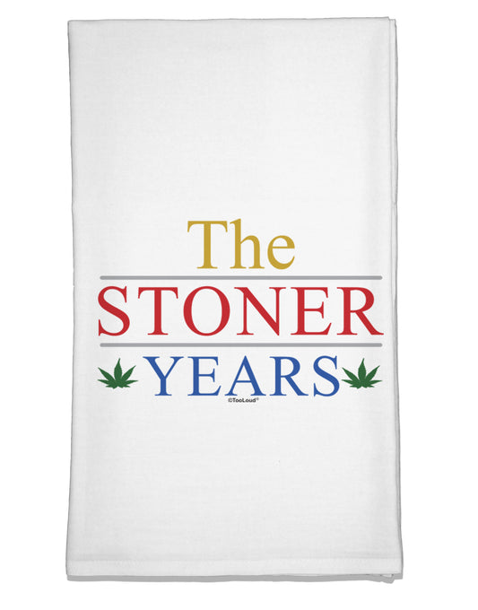 The Stoner Years Flour Sack Dish Towel by TooLoud-Flour Sack Dish Towel-TooLoud-White-Davson Sales