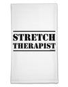 Stretch Therapist Text Flour Sack Dish Towels by TooLoud-TooLoud-White-Davson Sales