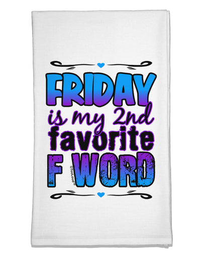 Friday - 2nd Favorite F Word Flour Sack Dish Towels-Flour Sack Dish Towel-TooLoud-White-Davson Sales