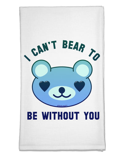 I Can't Bear to be Without You Blue Flour Sack Dish Towels by TooLoud-Flour Sack Dish Towel-TooLoud-White-Davson Sales