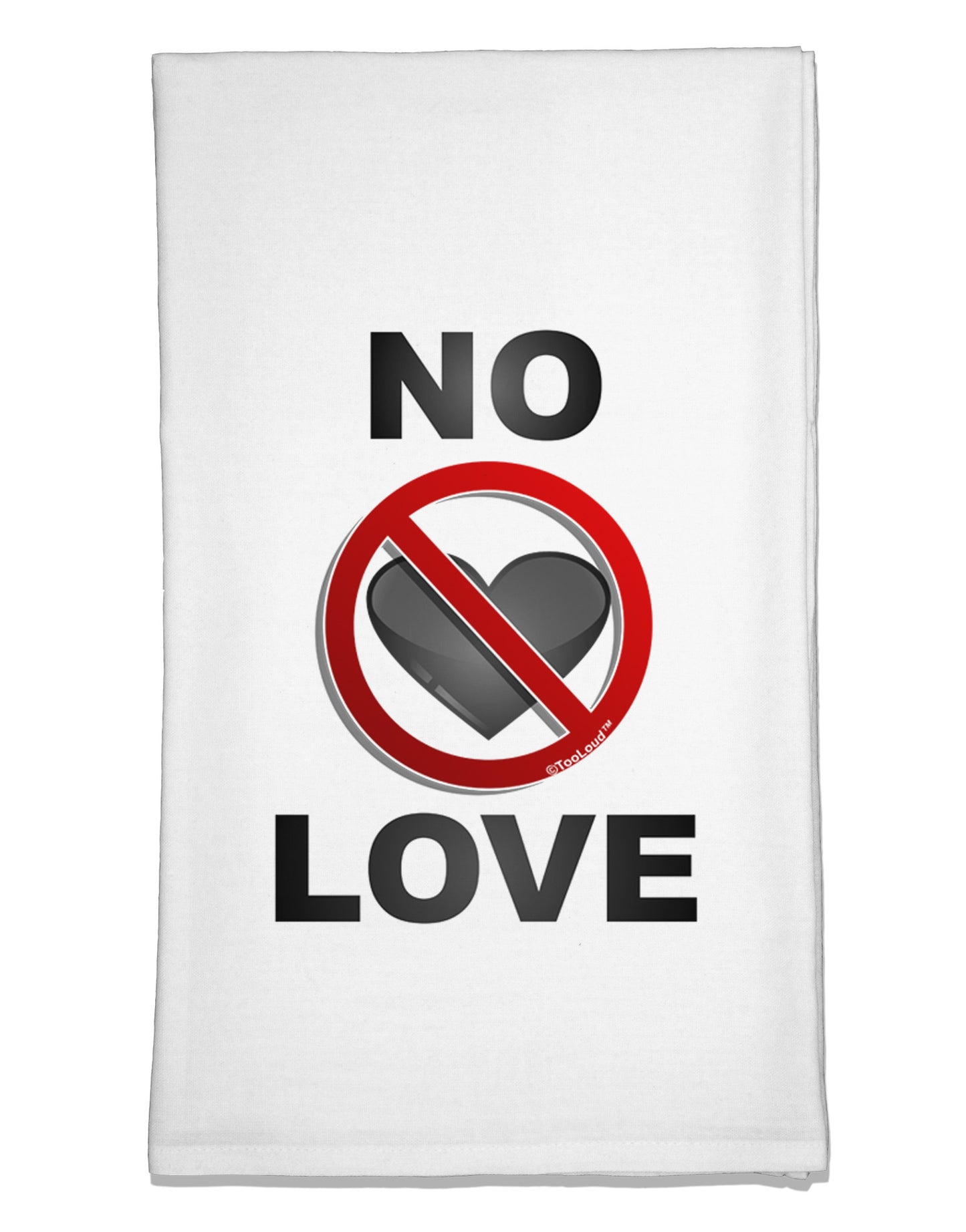 No Love Symbol with Text Flour Sack Dish Towels-Flour Sack Dish Towel-TooLoud-White-Davson Sales