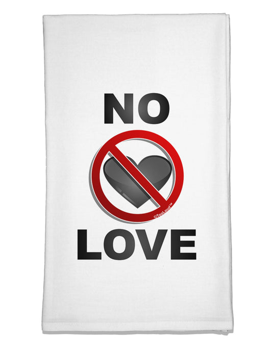 No Love Symbol with Text Flour Sack Dish Towels-Flour Sack Dish Towel-TooLoud-White-Davson Sales
