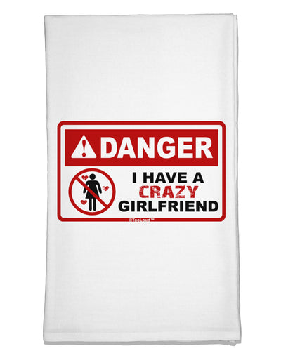 Danger - Crazy Girlfriend Flour Sack Dish Towels-Flour Sack Dish Towel-TooLoud-White-Davson Sales