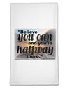 Believe You Can T Roosevelt Flour Sack Dish Towel by TooLoud-Flour Sack Dish Towel-TooLoud-White-Davson Sales