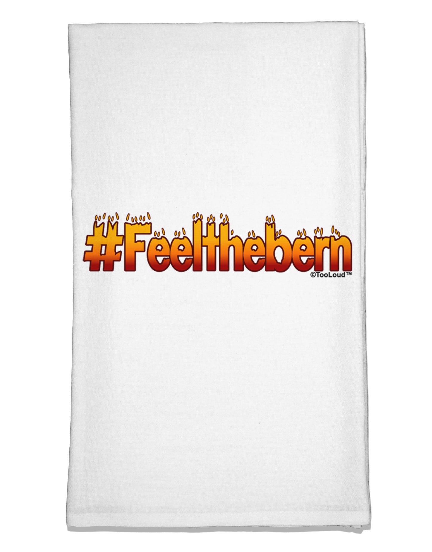 Hashtag Feelthebern Flour Sack Dish Towel-Flour Sack Dish Towel-TooLoud-White-Davson Sales