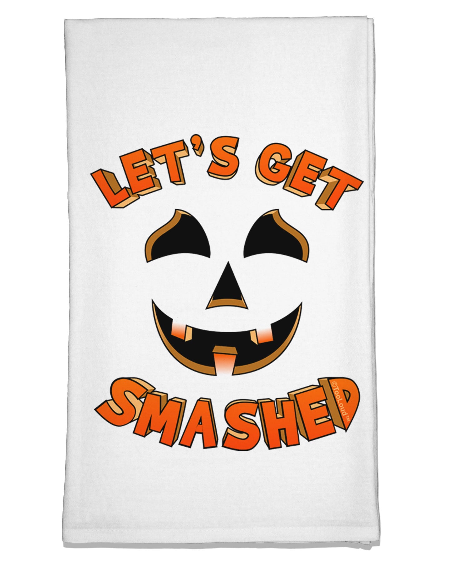 Let's Get Smashed Pumpkin Flour Sack Dish Towel by TooLoud-Flour Sack Dish Towel-TooLoud-White-Davson Sales