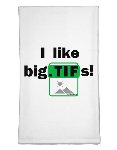 I Like Big Tifs Flour Sack Dish Towel by TooLoud-Flour Sack Dish Towel-TooLoud-White-Davson Sales