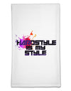 Hardstyle Is My Style Flour Sack Dish Towels-Flour Sack Dish Towel-TooLoud-White-Davson Sales