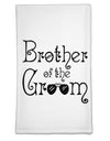 Brother of the Groom Flour Sack Dish Towel-Flour Sack Dish Towel-TooLoud-Davson Sales