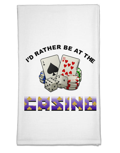 I'd Rather Be At The Casino Funny Flour Sack Dish Towel by TooLoud-Flour Sack Dish Towel-TooLoud-White-Davson Sales