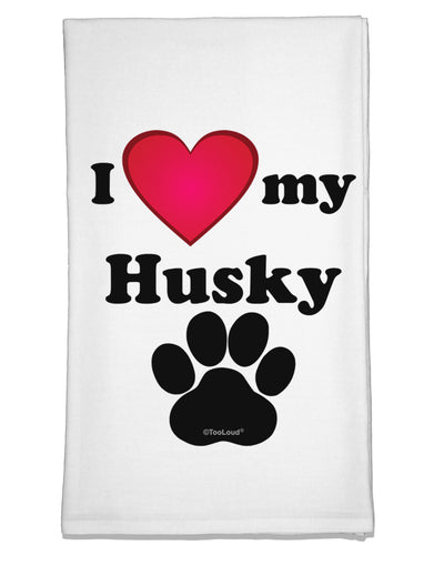 I Heart My Husky Flour Sack Dish Towel by TooLoud-Flour Sack Dish Towel-TooLoud-White-Davson Sales