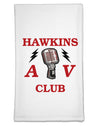 Hawkins AV Club Flour Sack Dish Towel by TooLoud-Flour Sack Dish Towel-TooLoud-White-Davson Sales