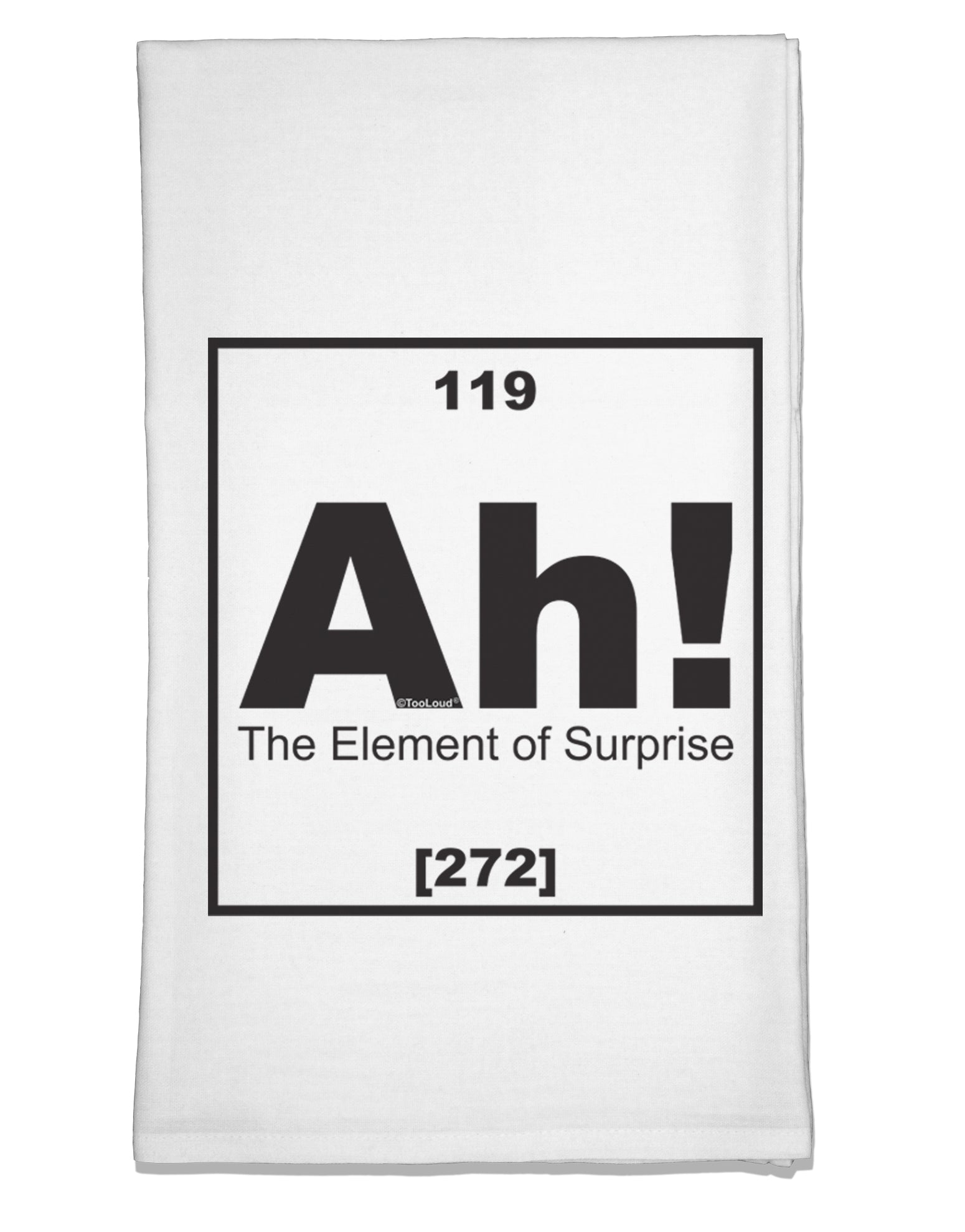 Ah the Element of Surprise Funny Science Flour Sack Dish Towel by TooLoud-Flour Sack Dish Towel-TooLoud-White-Davson Sales
