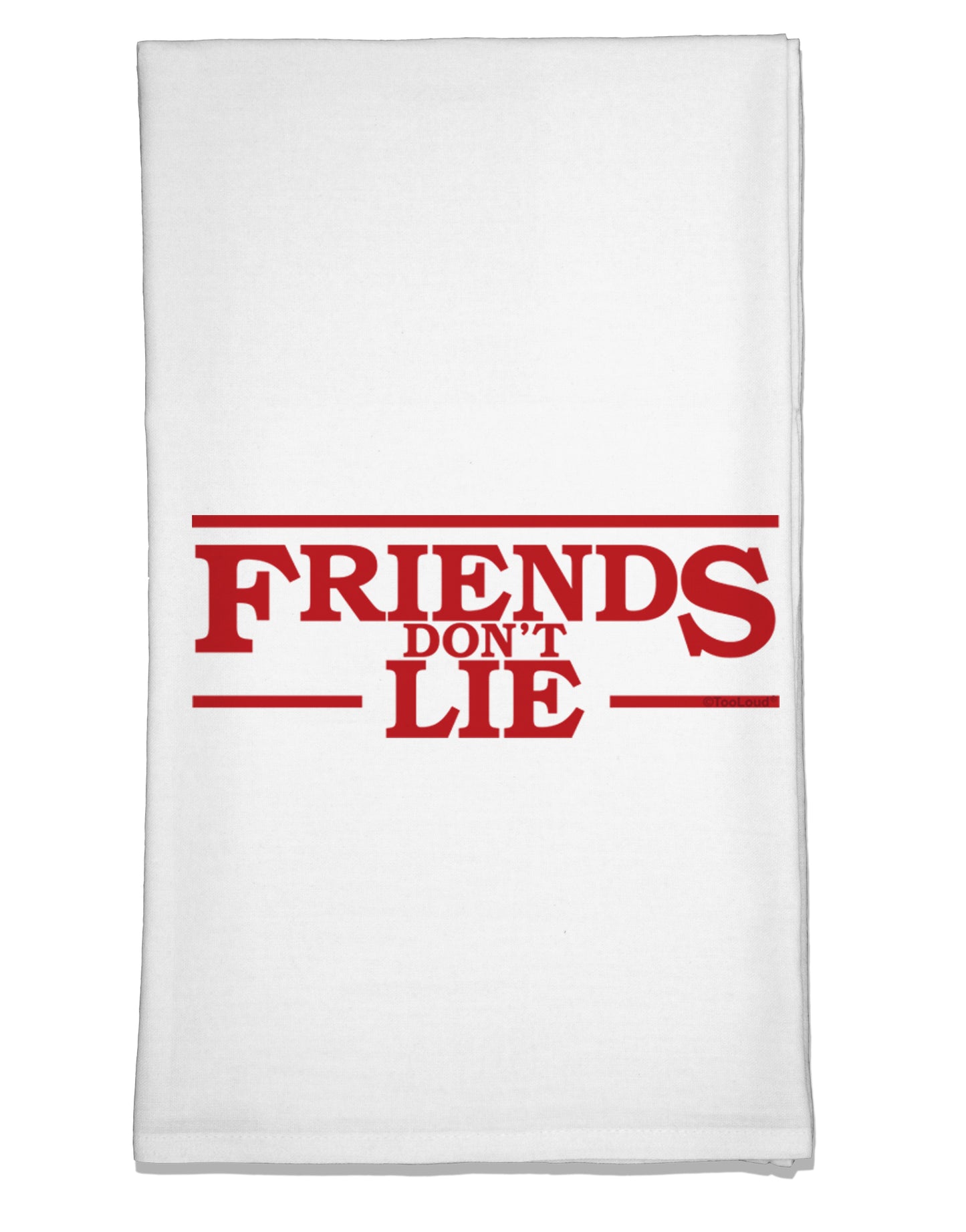 Friends Don't Lie Flour Sack Dish Towel by TooLoud-Flour Sack Dish Towel-TooLoud-White-Davson Sales