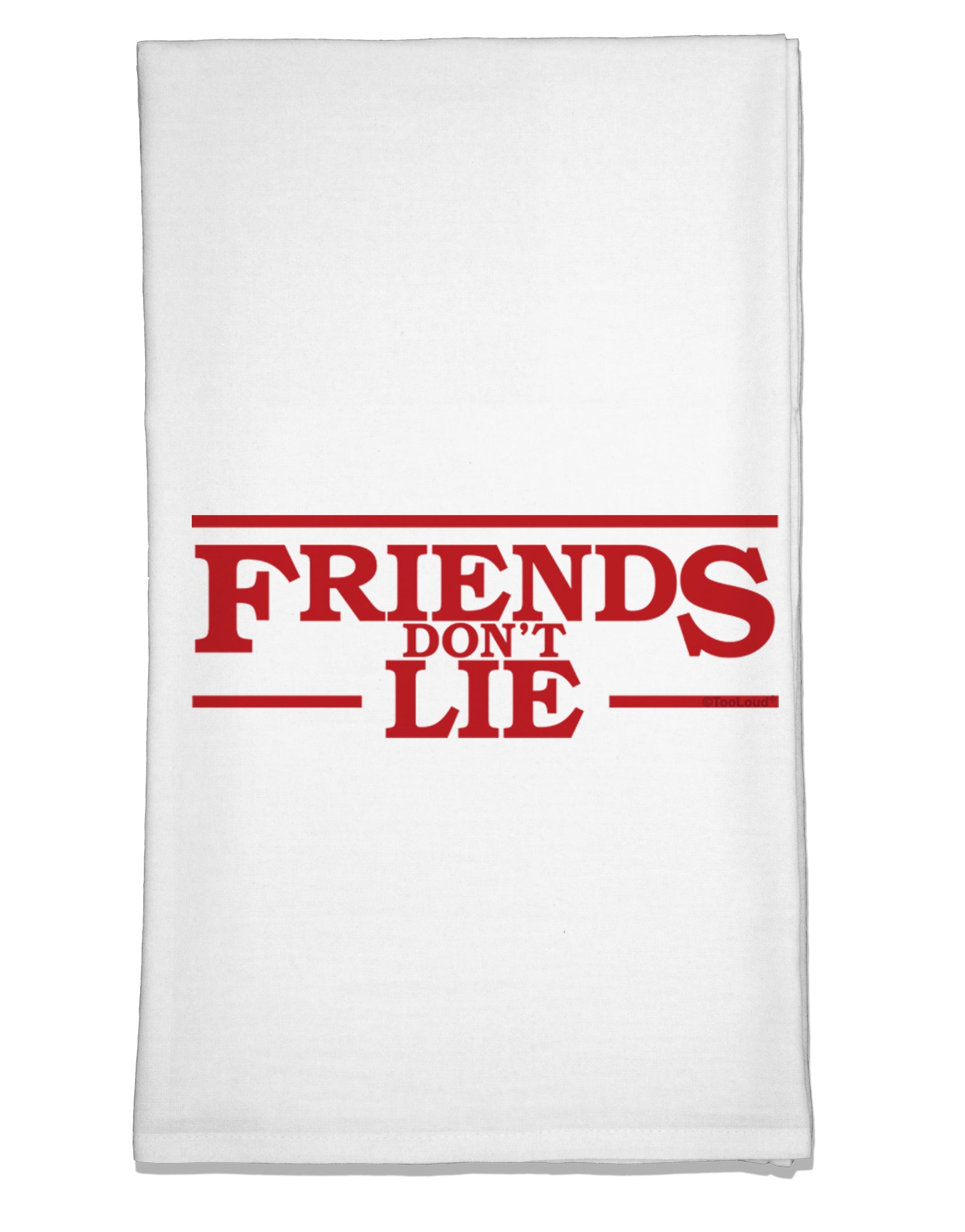 Friends Don't Lie Flour Sack Dish Towel by TooLoud-Flour Sack Dish Towel-TooLoud-White-Davson Sales