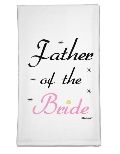 Father of the Bride wedding Flour Sack Dish Towel by TooLoud-Flour Sack Dish Towel-TooLoud-White-Davson Sales