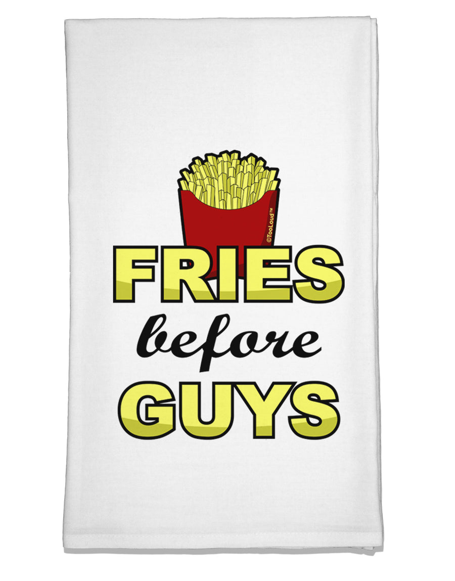 Fries Before Guys Flour Sack Dish Towel by TooLoud-Flour Sack Dish Towel-TooLoud-White-Davson Sales