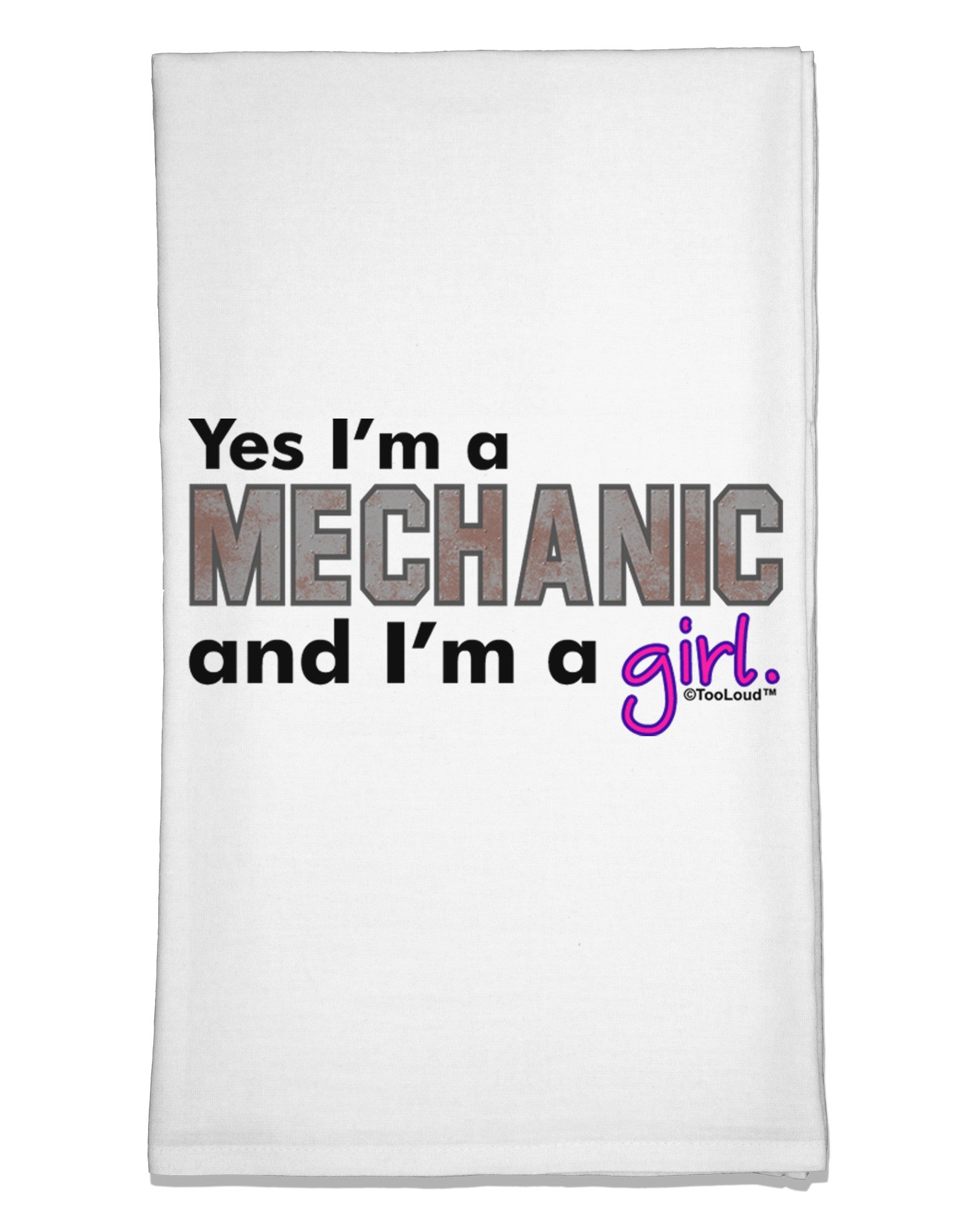 Yes I am a Mechanic Girl Flour Sack Dish Towel-Flour Sack Dish Towel-TooLoud-White-Davson Sales
