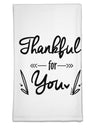 Thankful for you Flour Sack Dish Towel-Flour Sack Dish Towel-TooLoud-Davson Sales