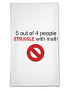 5 out of 4 People Funny Math Humor Flour Sack Dish Towel by TooLoud-TooLoud-White-Davson Sales