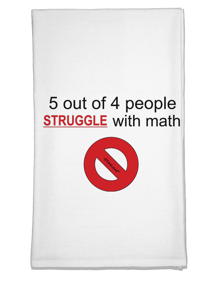 5 out of 4 People Funny Math Humor Flour Sack Dish Towel by TooLoud-TooLoud-White-Davson Sales