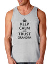 Keep Calm and Trust Grandpa Loose Tank Top-Loose Tank Top-TooLoud-AshGray-Small-Davson Sales