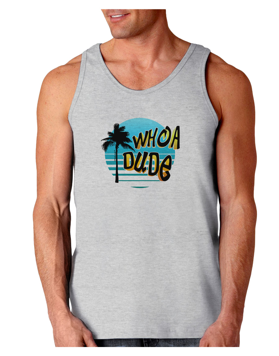 Whoa Dude Loose Tank Top by TooLoud-Loose Tank Top-TooLoud-White-Small-Davson Sales