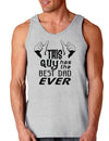 This Guy Has The Best Dad Ever Loose Tank Top-Loose Tank Top-TooLoud-AshGray-Small-Davson Sales