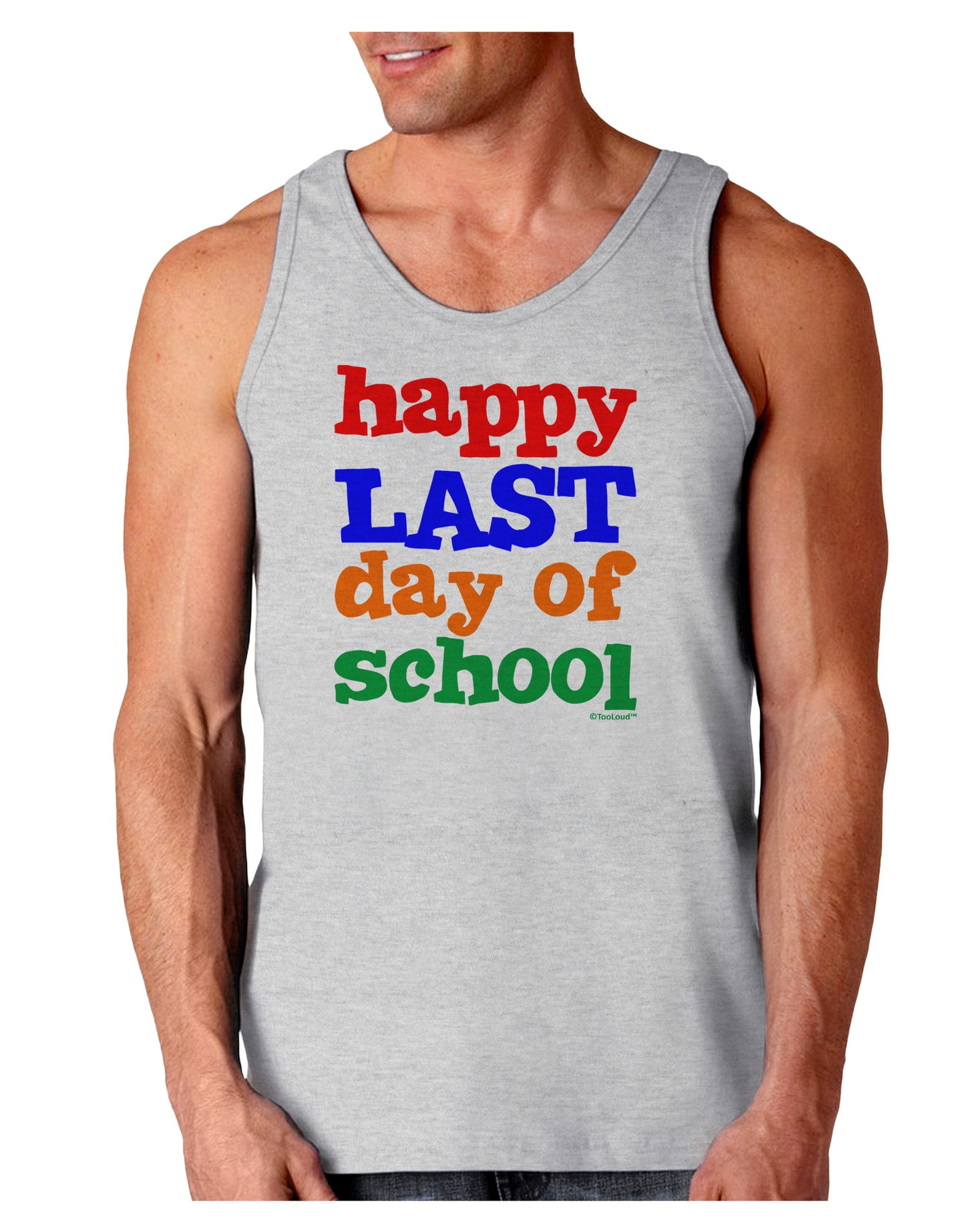 Happy Last Day of School Loose Tank Top-Loose Tank Top-TooLoud-AshGray-Small-Davson Sales
