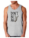 Don't Be An Ass Loose Tank Top-Loose Tank Top-TooLoud-AshGray-Small-Davson Sales