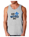 Our 1st Father's Day Loose Tank Top-Loose Tank Top-TooLoud-AshGray-Small-Davson Sales