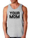 Your Mom is Respectable Loose Tank Top-Loose Tank Top-TooLoud-AshGray-Small-Davson Sales