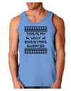 This Is My Ugly Christmas Sweater Loose Tank Top-Loose Tank Top-TooLoud-CarolinaBlue-Small-Davson Sales