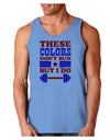 These Colors Don't Run But I Do - Patriotic Workout Loose Tank Top-Loose Tank Top-TooLoud-CarolinaBlue-Small-Davson Sales