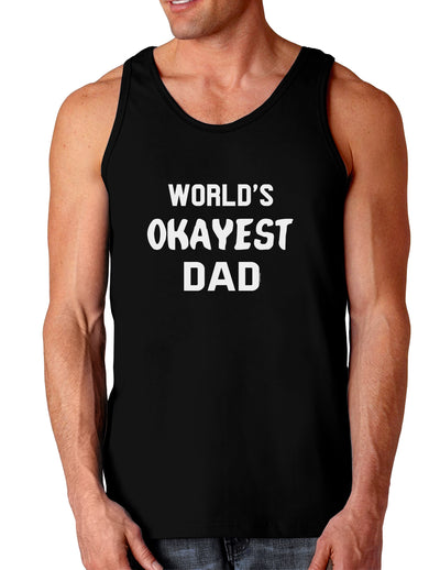 World's Okayest Dad Dark Loose Tank Top-Mens Loose Tank Top-TooLoud-Black-Small-Davson Sales