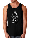 Keep Calm and Love Dad Dark Loose Tank Top-Mens Loose Tank Top-TooLoud-Black-Small-Davson Sales