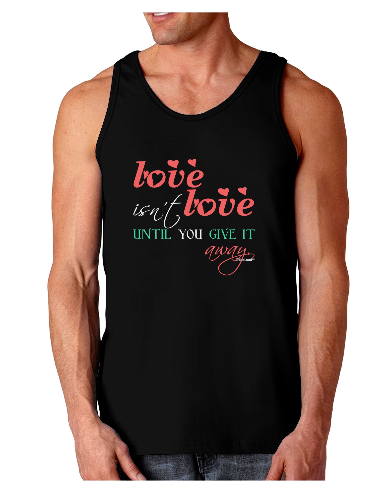 Love Isn't Love Until You Give It Away - Color Dark Loose Tank Top-Mens Loose Tank Top-TooLoud-Black-Small-Davson Sales