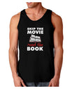 Skip The Movie Read The Book Dark Loose Tank Top-Mens Loose Tank Top-TooLoud-Black-Small-Davson Sales