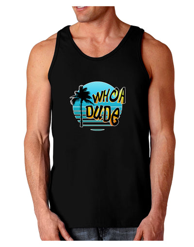 Whoa Dude Dark Loose Tank Top by TooLoud-Mens Loose Tank Top-TooLoud-Black-Small-Davson Sales