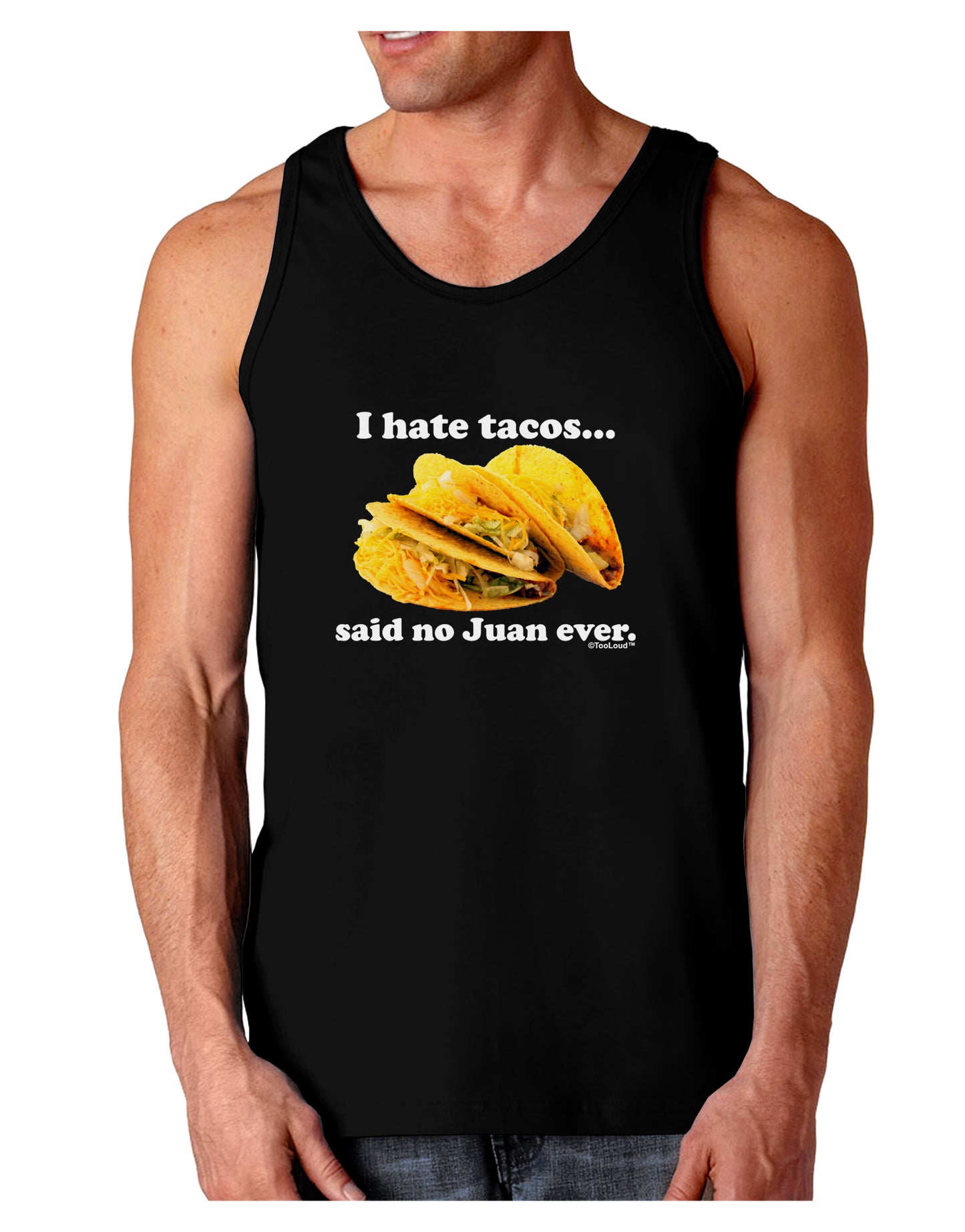I Hate Tacos Said No Juan Ever Dark Loose Tank Top by TooLoud-Mens Loose Tank Top-TooLoud-Black-Small-Davson Sales