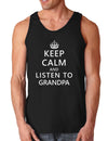 Keep Calm and Listen To Grandpa Dark Loose Tank Top-Mens Loose Tank Top-TooLoud-Black-Small-Davson Sales